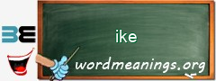 WordMeaning blackboard for ike